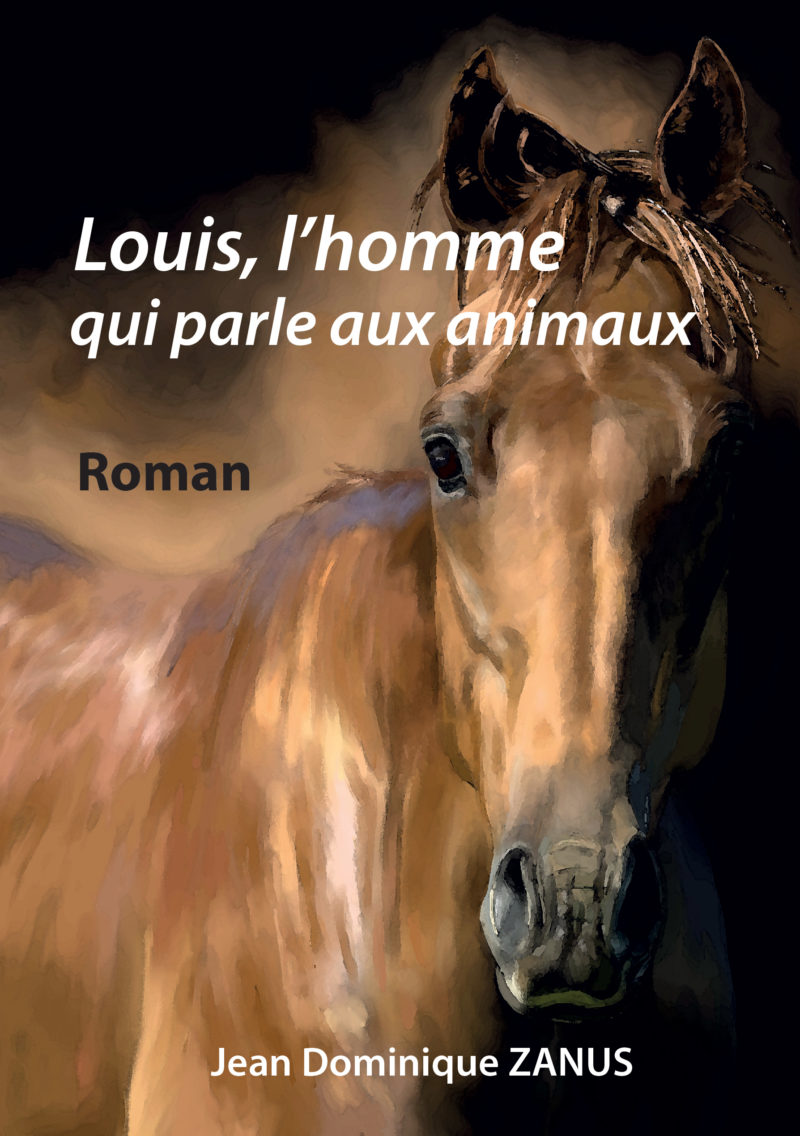 Louis, l'homme qui parle aux animaux